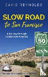 Reynolds, David - Slow Road to San Francisco