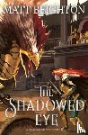 Beighton, Matt - The Shadowed Eye