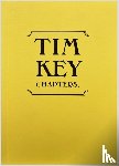 Key, Tim - Tim Key: Chapters