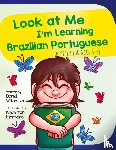 Williamson, Daniel - Look At Me I'm Learning Brazilian Portuguese