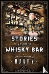 Mitchell, Ralfy - Stories From A Whisky Bar