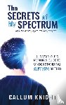 Knight, Callum - The Secrets of My Spectrum