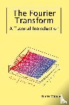 Stone, James V - The Fourier Transform