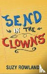 Rowland, Suzy - S.E.N.D. In The Clowns