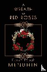 Menuhin, Karen Baugh - A Wreath of Red Roses