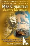 Christian, Glynn - Mrs Christian Bounty Mutineer