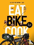 Pemberton-Platt, Kitty - Eat Bike Cook