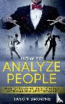 Browne, Jason - How To Analyze People