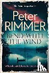 Rimmer, Peter - Bend with the Wind