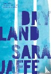 Jaffe, Sara - Dryland