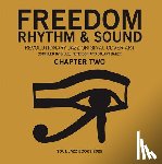 Baker, Stuart - Freedom, Rhythm and Sound: Chapter Two
