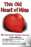 Hillman, Chris - This Old Heart of Mine