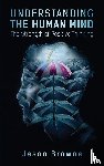 Browne, Jason - Understanding the Human Mind The Strength of Positive Thinking