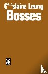 Leung, Ghislaine - Bosses