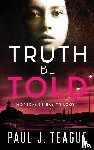 Teague, Paul J - Truth Be Told