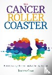 Chan, Juliette - The Cancer Roller Coaster