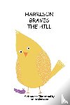 Khanzada, Aruna - Harrison Braves The Hill