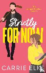 Elks, Carrie - Strictly For Now