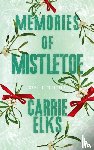 Elks, Carrie - Memories Of Mistletoe