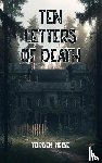 Heise, Torben - Ten Letters of Death