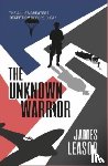 Leasor, James - The Unknown Warrior