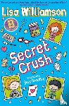 Williamson, Lisa - Bigg School: Secret Crush