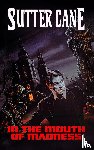 Cane, Sutter - In The Mouth of Madness