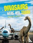 Allan, John - If Dinosaurs Were Here Today