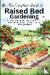 Mckay, Sophie - The Complete Guide to Raised Bed Gardening