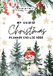 Publishing, Smartmind - My Guided Christmas Planner and Log Book