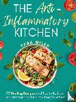 Miles, Tara - The Anti-Inflammatory Kitchen
