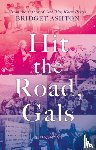 Ashton, Bridget - Hit the Road, Gals