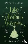 Holmes, Kote - Lake Avalon's Champions
