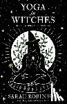 Robinson, Sarah - Yoga for Witches (Illustrated Edition): Revised, Updated, Expanded