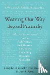 Pearce, Lucy H. - Weaving Our Way Beyond Patriarchy (Rww): A Womancraft Publishing Compendium