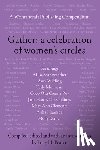 Pearce, Lucy H. - Gather: A Celebration of Women's Circles: A Womancraft Publishing Compendium