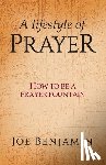 Benjamin, Joe - A Lifestyle of Prayer