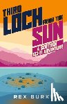 Burke, Rex - Third Loch From the Sun