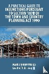 O'Brien O'Reilly, Mark - A Practical Guide to Injunctions Pursuant to Section 187B of the Town and Country Planning Act 1990