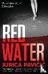 Pavicic, Jurica - Red Water