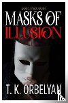 Orbelyan, T K - Masks of Illusion