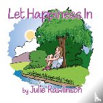 Rawlinson, Julie - Let Happiness In