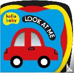 Priddy, Roger, Books, Priddy - Look At Me! (Hello Baby)