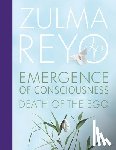Reyo, Zulma - Emergence Of Consciousness