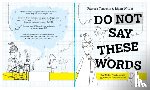 Tosdevin, Frances - Do Not Say These Words