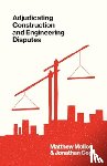 Molloy, Matthew, Cope, Jonathan - Adjudicating Construction and Engineering Disputes
