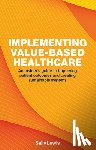Lewis, Sally - Implementing Value-based Healthcare