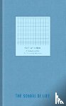 of Life, The School - Self-Reflection Journal