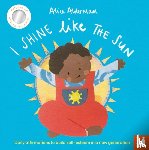 Alderman, Alice - I Shine Like the Sun