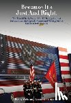 And Leonard Grunstein, Farley Weiss - Because It's Just and Right: The Untold Back-Story of the US Recognition of Jerusalem as the Capital of Israel and Moving the US Embassy to Jerusalem